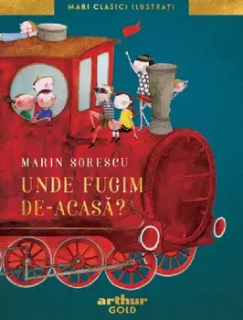 Unde fugim de-acasa?/Marin Sorescu