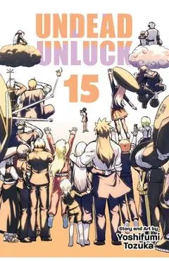 Undead Unluck, Vol. 15 - Yoshifumi Tozuka