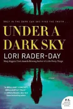 Under a Dark Sky, Paperback/Lori Rader-Day