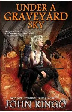 Under a Graveyard Sky - John Ringo