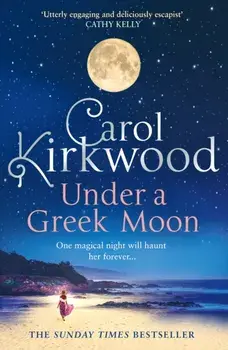 Under a Greek Moon, Paperback/Carol Kirkwood