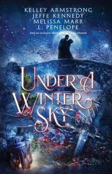 Under a Winter Sky: a Midwinter Holiday Anthology, Paperback/Jeffe Kennedy