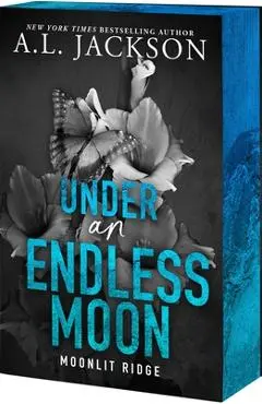 Under an Endless Moon - A. L. Jackson
