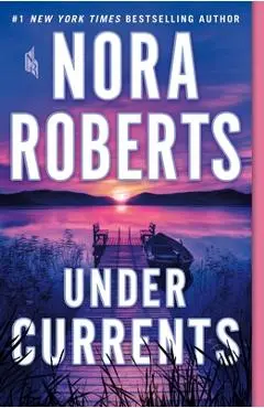 Under Currents - Nora Roberts