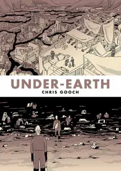 Under-Earth, Paperback/Chris Gooch