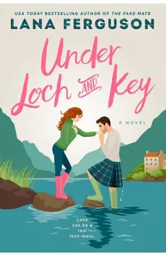 Under Loch and Key - Lana Ferguson