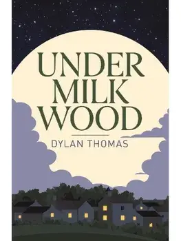 Under Milk Wood, Paperback/Dylan Thomas