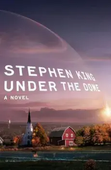 Under the Dome, Hardcover/Stephen King