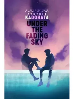Under the Fading Sky. Export, Paperback/Cynthia Kadohata