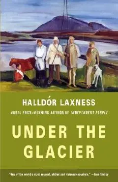 Under the Glacier - Halldor Laxness