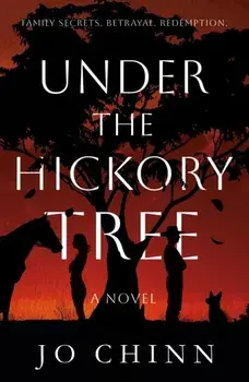 Under The Hickory Tree, Paperback/Jo Chinn