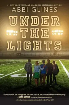 Under the Lights, Hardcover/Abbi Glines