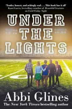 Under the Lights, Paperback/Abbi Glines