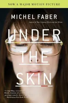 Under the Skin, Paperback/Michel Faber