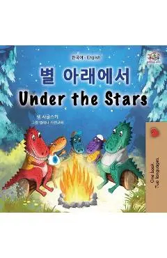 Under the Stars (Korean English Bilingual Kid's Book): Bilingual children's book - Sam Sagolski