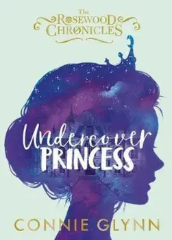 Undercover Princess, Paperback/Connie Glynn