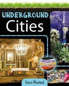 Underground Cities, Paperback/Sonya Newland