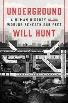Underground, Hardcover/Will Hunt