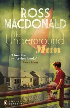 Underground Man, Paperback/Ross Macdonald
