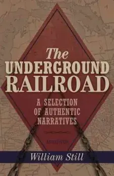 Underground Railroad, Paperback/William Still