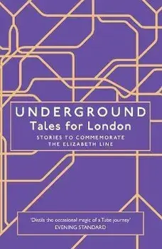Underground. Tales for London, Paperback/Various