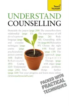 Understand Counselling. Learn Counselling Skills For Any Situations, 4 ed, Paperback/Aileen Milne