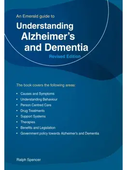 Understanding Alzheimer's and Dementia. Revised Edition 2025, Paperback/Ralph Spencer