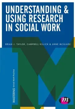 Understanding and Using Research in Social Work, Paperback/Anne McGlade