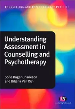 Understanding Assessment in Counselling and Psychotherapy, Paperback/Norman Claringbull