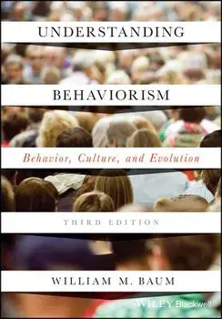 Understanding Behaviorism 3e P, Paperback/William M. Baum