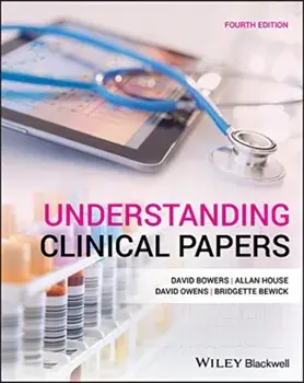 Understanding Clinical Papers, Paperback/Bridgette Bewick