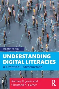 Understanding Digital Literacies. A Practical Introduction, 2 New edition, Paperback/***