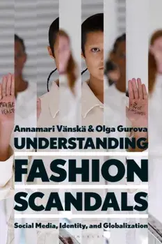 Understanding Fashion Scandals. Social Media, Identity, and Globalization, Paperback/***