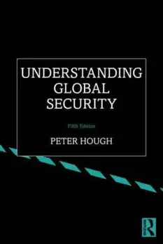 Understanding Global Security. 5 ed, Paperback/***