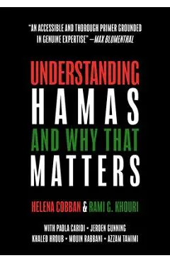 Understanding Hamas: And Why That Matters - Helena Cobban