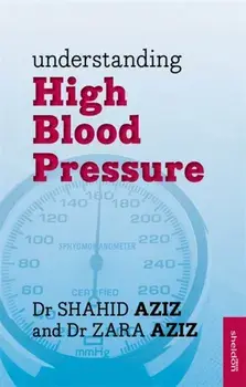 Understanding High Blood Pressure, Paperback/Dr. Shahid Aziz