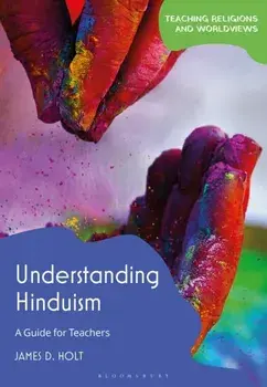 Understanding Hinduism. A Guide for Teachers, Paperback/***