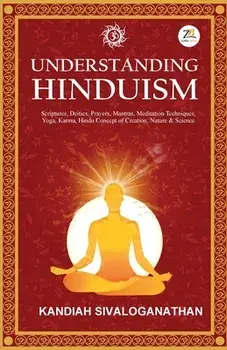 Understanding Hinduism, Paperback/Kandiah Sivaloganathan