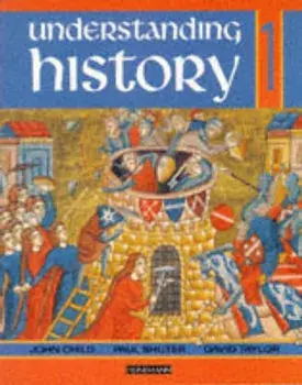 Understanding History Book 1 (Roman Empire, Rise of Islam, Medieval Realms), Paperback/John Child