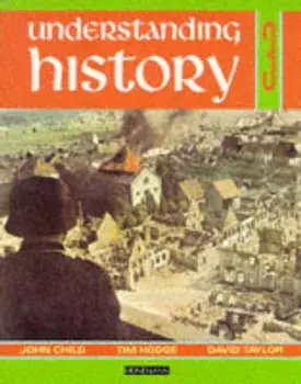 Understanding History Book 3 (Britain and the Great War, Era of the 2nd World War), Paperback/Tim Hodge