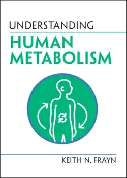 Understanding Human Metabolism, Paperback/Keith N. Frayn