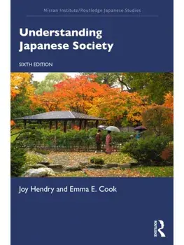 Understanding Japanese Society. 6 ed, Paperback/***