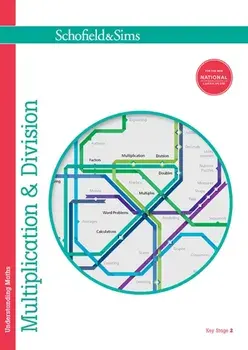 Understanding Maths: Multiplication & Division, Paperback/Steve Mills