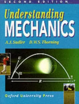 Understanding Mechanics, Paperback/D. W. S. Thorning