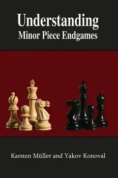 Understanding Minor Piece Endgames, Paperback/Karsten Muller