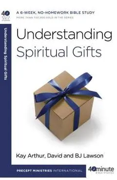 Understanding Spiritual Gifts - Kay Arthur