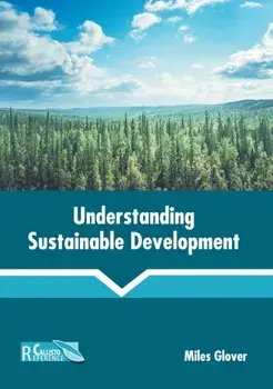 Understanding Sustainable Development, Hardcover/Miles Glover
