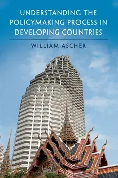 Understanding the Policymaking Process in Developing Countries, Paperback/***