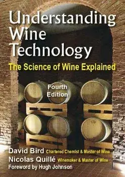 Understanding Wine Technology. The Science of Wine Explained, 4 New edition, Paperback/Nicolas Quille