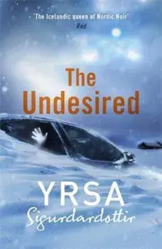 Undesired, Paperback/Yrsa Sigurdardottir